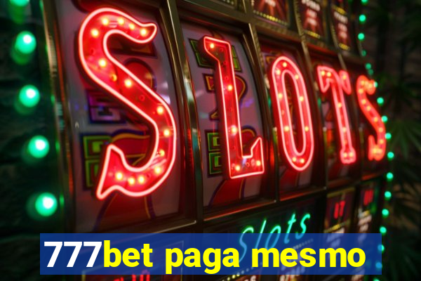 777bet paga mesmo